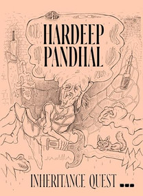 Hardeep Pandhal: Inheritance Quest by Hardeep Pandhal, Zahid R. Chaudhary, Gabrielle de la Puente, Hammad Nasar, David Steans, Jamie Sutcliffe, 9781912165582