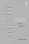 Architecture and its Imprint (Building, Conceptualisation, Publication) by Andrew Peckham, 9780415673242