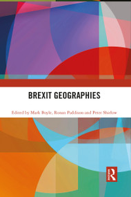 Brexit Geographies - 9781032091730 by Mark Boyle, Ronan Paddison, Peter Shirlow, 9781032091730