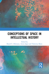 Conceptions of Space in Intellectual History - 9781032087306 by Daniel S. Allemann, Anton Jäger, Valentina Mann, 9781032087306