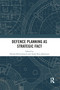 Defence Planning as Strategic Fact - 9781032088822 by Henrik Breitenbauch, André Ken Jakobsson, 9781032088822