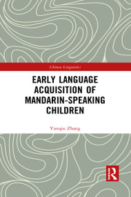 Early Language Acquisition of Mandarin-Speaking Children - 9781032082189 by Yunqiu Zhang, 9781032082189