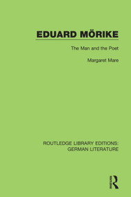 Eduard Mörike (The Man and the Poet) - 9780367856199 by Margaret Mare, 9780367856199