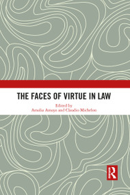The Faces of Virtue in Law - 9781032081809 by Amalia Amaya, Claudio Michelon, 9781032081809