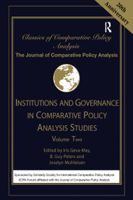 Institutions and Governance in Comparative Policy Analysis Studies (Volume Two) - 9781032081953 by Iris Geva-May, B. Guy Peters, Joselyn Muhleisen, 9781032081953