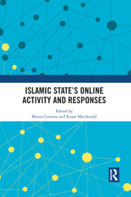 Islamic State's Online Activity and Responses - 9781032081793 by Maura Conway, Stuart Macdonald, 9781032081793