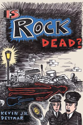 Is Rock Dead? - 9780415970341 by Kevin J.H. Dettmar, 9780415970341