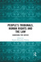 People's Tribunals, Human Rights and the Law (Searching for Justice) - 9781032083889 by Regina Menachery Paulose, 9781032083889
