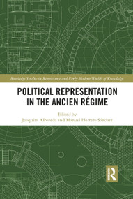 Political Representation in the Ancien Régime - 9781032094939 by Joaquim Albareda, Manuel Herrero Sánchez, 9781032094939