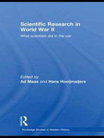 Scientific Research In World War II (What scientists did in the war) - 9781138995956 by Ad Maas, Hans Hooijmaijers, 9781138995956