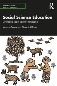 Social Science Education (Developing Social Scientific Perspective) by Simantini Dhuru, Yemuna Sunny, 9781032568461