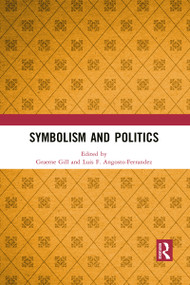 Symbolism and Politics - 9781032086651 by Graeme Gill, Luis F. Angosto-Ferrandez, 9781032086651