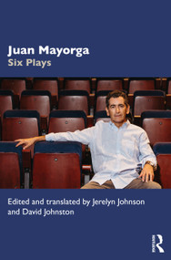 Juan Mayorga (Six Plays) by Jerelyn Johnson, David Johnston, 9781032132440