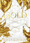 Gold - 9781464224515 by Raven Kennedy, 9781464224515