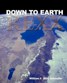Down to Earth REXX by William F Schindler, 9780967759005