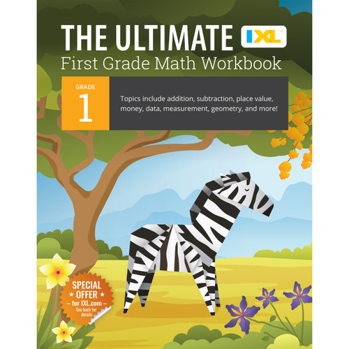The Ultimate Grade 1 Math Workbook by IXL Learning, 9781947569485