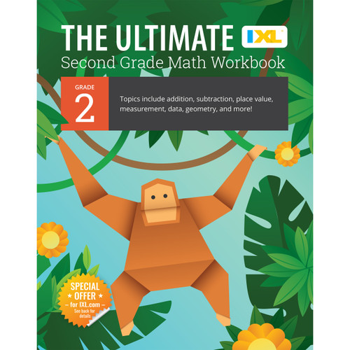 The Ultimate Grade 2 Math Workbook by IXL Learning, 9781947569492