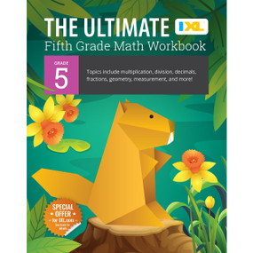 The Ultimate Grade 5 Math Workbook by IXL Learning, 9781947569454