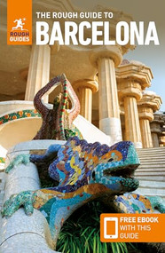 The Rough Guide to Barcelona: Travel Guide with eBook by Rough Guides, 9781839059933