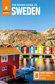 The Rough Guide to Sweden: Travel Guide with eBook by Rough Guides, Annie Warren, Charles Young, 9781839059957
