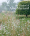 The Gardens of Arne Maynard by Rosie Atkins, Arne Maynard, William Collinson, 9781858947167