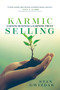 Karmic Selling (Earning Business by Earning Trust) by Stan Gwizdak, 9781642258608