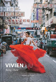 Vivien Liu: Being There by Vivien Liu, 9781732693609
