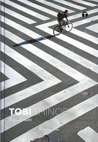 Tobi Shinobi: Equilibrium by Tobi Shonibare, Sandro Miller, 9781951963002