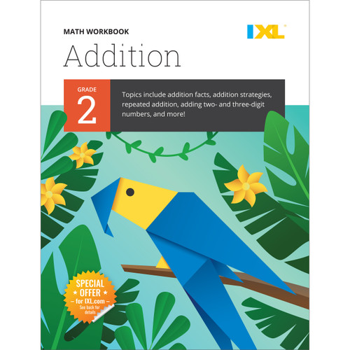 IXL Math Workbook: Grade 2 Addition by IXL Learning, 9781947569294