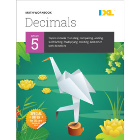 IXL Math Workbook: Grade 5 Decimals by IXL Learning, 9781947569331