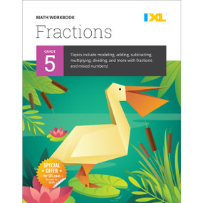 Grade 5 Fractions Workbook (IXL Workbooks) by IXL Learning, 9781947569478