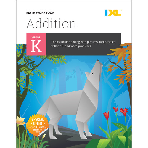 Kindergarten Addition Workbook (IXL Workbooks) by IXL Learning, 9781947569539