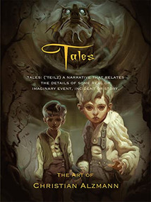 Tales (The Art of Christian Alzmann) by Christian Alzmann, 9781624650000