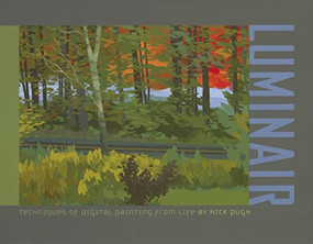 Luminair (Techniques of Digital Painting from Life) by Nick Pugh, 9781933492247