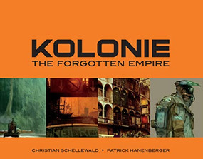 KOLONIE by Patrick Hanenberger, Christian Schellewald, 9781933492506