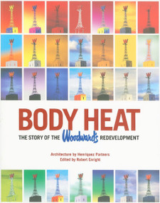 Body Heat by Robert Enright, Chris MacDonald, Alberto Pérez-Gomez, 9781897476017