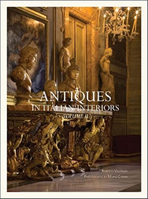 Antiques in Italian Interiors, Volume II by Roberto Valeriani, Mario Ciampi, 9781905216185