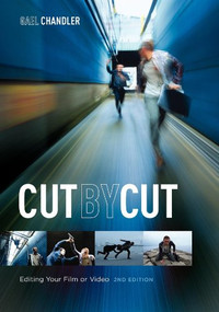 Cut by Cut (Editing Your Film or Video) by Gael Chandler, 9781615930906