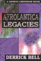 Afrolantica Legacies by Derrick Bell, 9780883781999