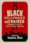 Black Hollywood Unchained by Ishmael Reed, 9780883783535