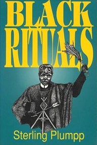 Black Rituals by Sterling Plumpp, 9780883780244