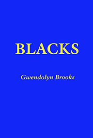 Blacks by Gwendolyn Brooks, 9780883781050