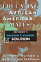 Educating African American Males (Detroit's Malcolm X Academy Solution) by Clifford Watson, Geneva Smitherman, 9780883781579