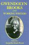 Gwendolyn Brooks and Working Writers by Jacqueline Imani Bryant, 9780883782798