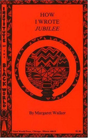 How I Wrote ""Jubilee"" by Margaret Walker, 9780883780251