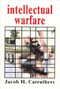 Intellectual Warfare by Jacob Carruthers, 9780883781807