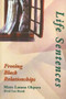 Life Sentences (Freeing Black Relationships) by Mzee Lasana Okpara, Fred L Hord, 9780883781463