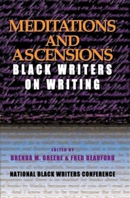 Meditations and Ascensions (Black Writers on Writing) by Brenda M Greene, Fred Beauford, 9780883782965