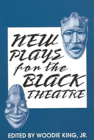 New Plays for the Black Theater by Woodie King Jr, 9780883781241