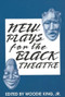 New Plays for the Black Theater by Woodie King Jr, 9780883781241
